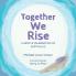 Together We Rise