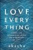 Love Everything