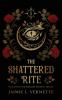 The Shattered Rite
