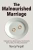 The Malnourished Marriage