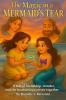 The Magic in a Mermaid's Tear