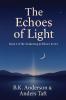 The Echoes of Light