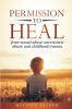 Permission to Heal