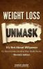 Weight Loss Unmask