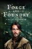 Forge and Foundry (Paperback Edition)
