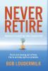 Never Retire