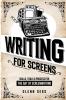 Writing For Screens