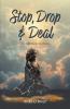 Stop Drop & Deal