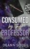 Consumed by the Professor