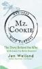 Mz Cookie with Purpose