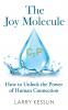 The Joy Molecule