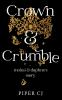 Crown and Crumble