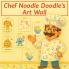 Chef Noodle Doodle's Art Wall