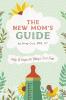 The New Mom's Guide