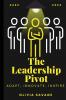 The Leadership Pivot