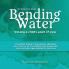 Bending Water