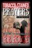 Tobacco Stained Prayers