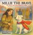 Millie the Brave