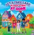 Let's Take Care of Each Other! At Home