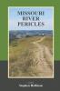 Missouri River Pericles