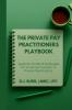 The Private Pay Practitioners Playbook