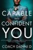 The Capable and Confident You
