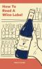 How to Read a Wine Label