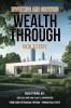 Investing and Growing Wealth Through Real Estate