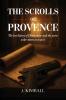 The Scrolls of Provence