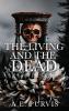 The Living and the Dead