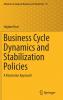 Business Cycle Dynamics and Stabilization Policies