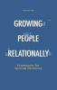Growing People Relationally