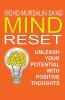 Mind Reset Unleash Your Potential with Positive Thoughts
