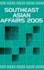 Southeast Asian Affairs 2005