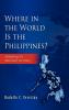 Where in the World Is the Philippines? Debating Its National Territory