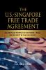 The U.S.-Singapore Free Trade Agreement