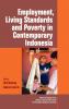Employment Living Standards and Poverty in Contemporary Indonesia