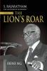 S. Rajaratnam The Authorised Biography Volume Two