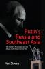 Putin's Russia and Southeast Asia