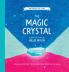 The Magic Crystal