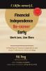 Financial Independence Re-career Early