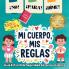 ¡NO! ¡PARA! ¡DIME! - ¡Mi Cuerpo Mis Reglas!