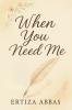 When You Need Me