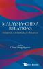 MALAYSIA-CHINA RELATIONS