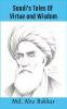 Saadi's Tales 0f Virtue and Wisdom