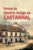S ntese Da Hist ria Antiga De Castanhal