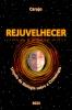 Rejuvelhecer