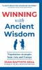 Winning With Ancient Wisdom Negotiation Strategies From Asia and Europe