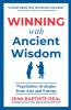Winning With Ancient Wisdom Negotiation Strategies From Asia and Europe