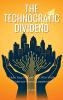 The Technocratic Dividend